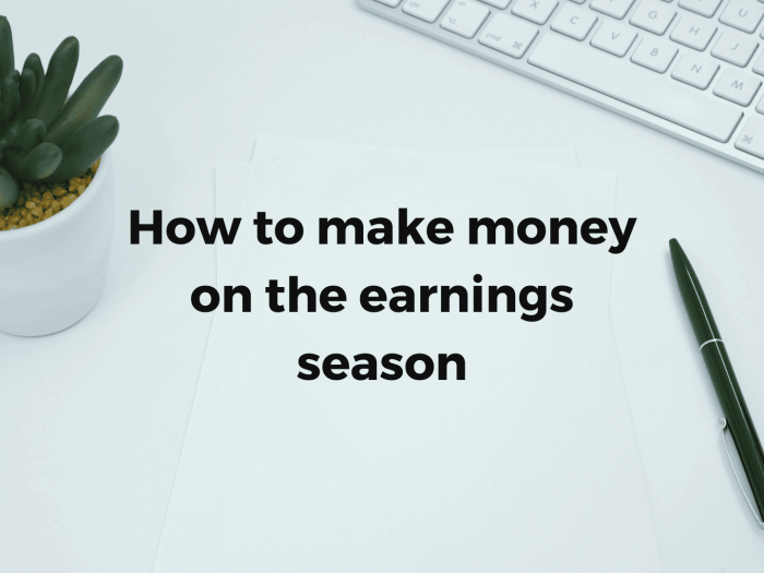 How to make money on the earnings season?